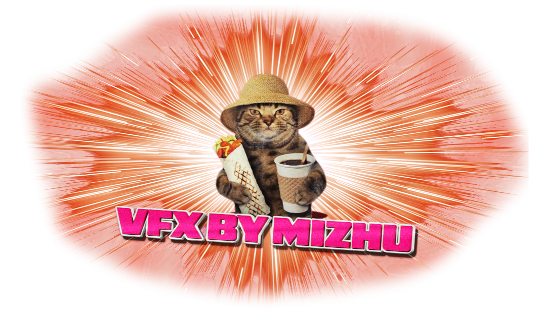 VFX by MIZHU